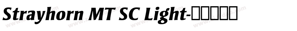 Strayhorn MT SC Light字体转换